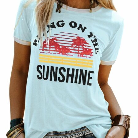 "Bring On the Sunshine" Letter Print T-Shirt
